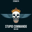 Stupid Commando - Bibi-Dibi