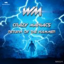 Crazy Maniacs - Never Be The Same