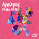 Pablo Fierro - AMOROS (Original Mix)