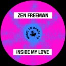 Zen Freeman - Inside My Love