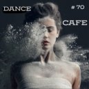 T o l l - Dance Cafe # 70 @ 2023