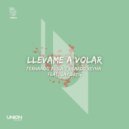 Ricardo Reyna, Fernando Avila, Jay Bryg - LLEVAME A VOLAR (DJ Crown, Karlos Kastillo & Sebastian Rodriguez (Mx) Remix)