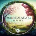 Duel (HU) - Mandala Day (Original Mix)