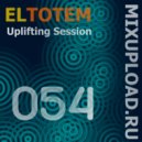 Eltotem - Uplifting Session 054