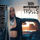 Glorilla - Internet Trolls (Dj Hi Volume Remix)