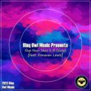 Blaq Owl feat. Donavan Lewis - DHM Is A Lifestyle