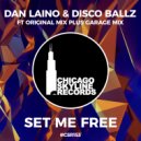 Dan Laino & Disco Ballz - Set Me Free
