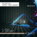 Felipe Sa - Duck Tape Addict (Vermelho Remix)