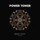 Danny Wyatt - Power Tower