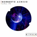 Norberto Acrisio - Call In (Original Mix)