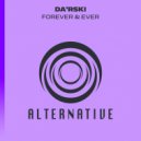 Da\'Rski - Forever & Ever (Extended Mix)