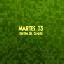 Martes 13 - Que Esperas (Original Mix)