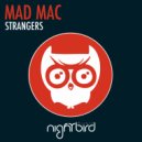 Mad Mac - Strangers (Instrumental Mix)