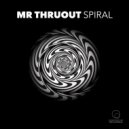Mr. Thruout - Spiral