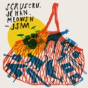 Scruscru, Jehan, Meowsn - Le Jazz, Le Rythme (Original Mix)