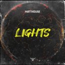 MATTHOUSE - Lights