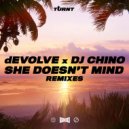 dEVOLVE, DJ Chino - She Doesn\'t Mind (VIP Mix Extended)