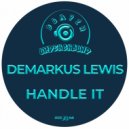 Demarkus Lewis - Handle It