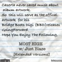 Caserta & Just Blaze - Most High (That Mix)