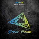 RayD8 - Tidal Force
