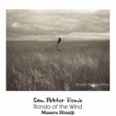 Masaru Hinaiji - Rondo of the Wind (Sam Fletcher Intro Remix)