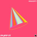 Onacity - Puff It (Extended)