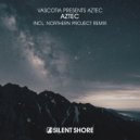 Vascotia presents Aztec - Aztec (Northern Project Remix)
