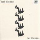 Joep Mencke feat. Ben Juno - Fall For You