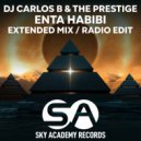 DJ Carlos B, The Prestige - Enta Habibi