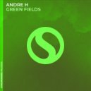 Andre H - Green Fields (Etasonic\'s Eastsky Remix)