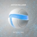 Anton Pallmer - Intentions (Extended Mix)