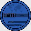 DJ Alex F - Radioactive (Original Mix)