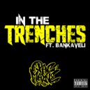 Pac Mayne & Bankaeli - In The Trenches (feat. Bankaeli)