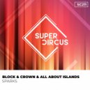Block & Crown, All About Islands - Sparks
