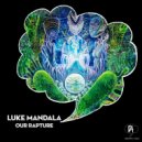 Luke Mandala - Our Rapture (Ruben Karapetyan Remix)