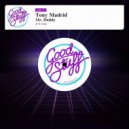 Tony Madrid - Mr. Daddy