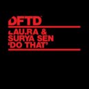 LAU.RA & Surya Sen - Do That