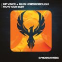 HP Vince & Glen Horsborough - Move Your Body (Extended Mix)