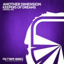Another Dimension - Keepers of Dreams (Original Mix)