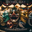 Domgray - Carousel of Emotions