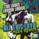 Zen Lewis, Leanne Louise - All This Love