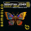 Sebastian Ledher, Rayzir - Spread My Wings (Mene Remix)
