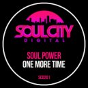 Soul Power - One More Time