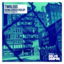 Twolegs - Blinking Eyes