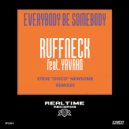Ruffneck Feat. Yavahn - Everybody Be Somebody (Steve \'Disco\' Newsome Remix)