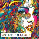 ARBA - WE'RE FRAGILE