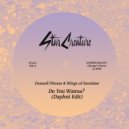 Donnell Pitman & Wings of Sunshine - Do You Wanna (Original Mix)