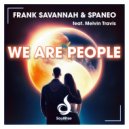 Frank Savannah & Spaneo feat. Melvin Travis - We Are People