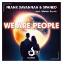 Frank Savannah & Spaneo feat. Melvin Travis - We Are People (Joe Mangione Remix)