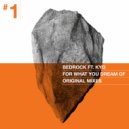 Bedrock, John Digweed, Nick Muir, KYO - For What You Dream Of (Panelbeater Dub Remix Edit)